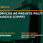 Introdução ao Projeto Político Pedagógico (CIPPP)