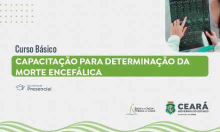 Curso de Capacitação para Determinação da Morte Encefálica (Turma 3)