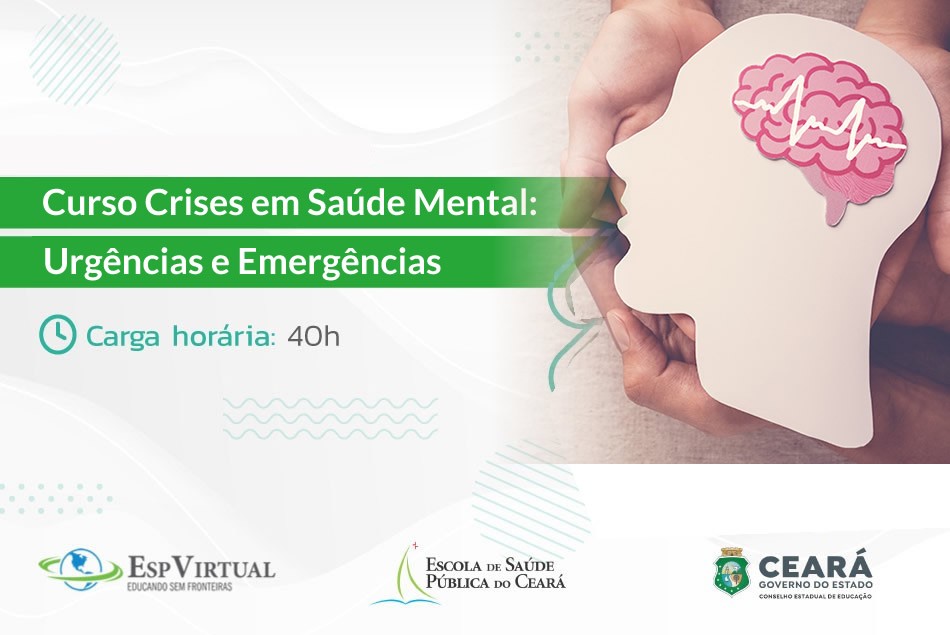 Curso Crises em Saúde Mental: Urgências e Emergências