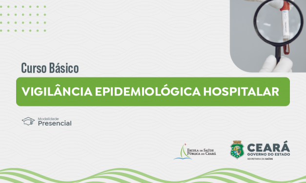 Curso Básico de Vigilância Epidemiológica Hospitalar